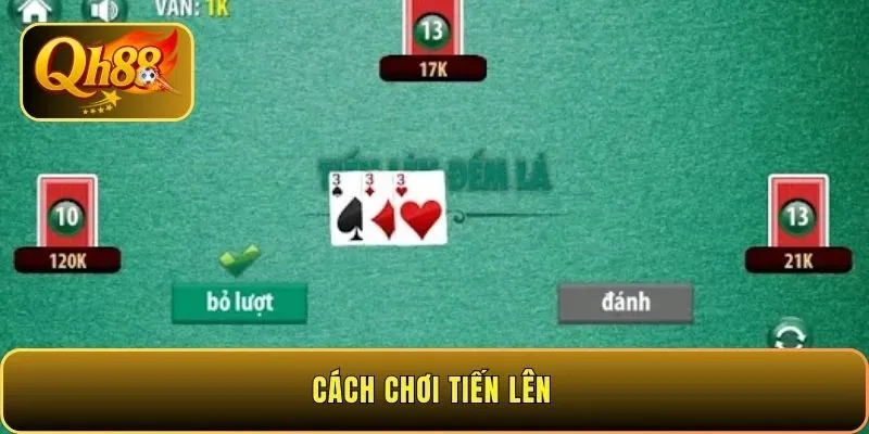 cach-choi-tien-len
